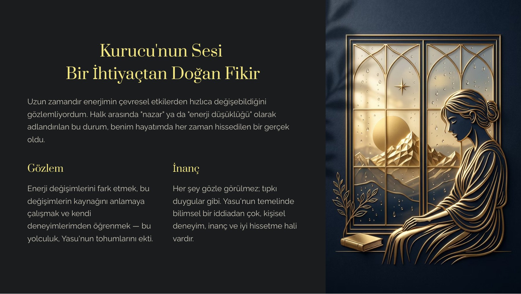 Kurucunun sesi ve Yasu hikayesi